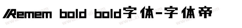 Remem bold bold字体字体转换